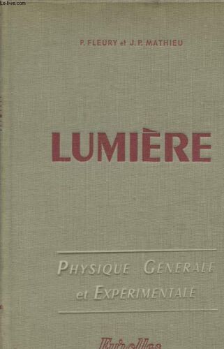 Lumiere Physique Generale Et Experimentale