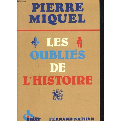 Les Oublies De L'histoire.