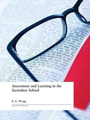 Assessment And Learning In The Secondary School