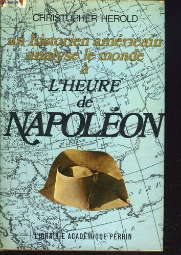 Un Historien Americain Analyse Le Monde À L'heure De Napoleon