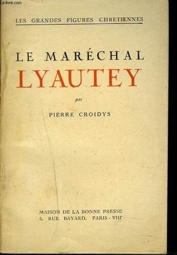Le Marechal Lyautey