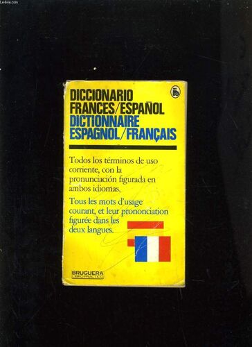 Diccionario Frances/Espanol - Dictionnaire Espagnol/Francais