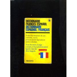 Diccionario Frances/Espanol - Dictionnaire Espagnol/Francais