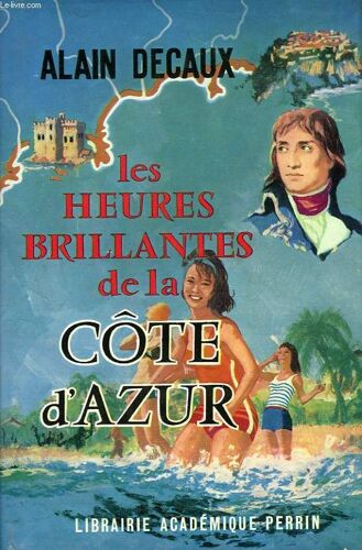 Les Heures Brillantes De La Cote D'azur