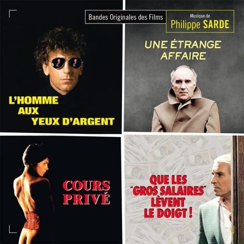 L'homme Aux Yeux D'argent / Cours Prive / Une Etrange Affaire / Que Les Gros Salaires Levent Le Doigt (Original Soundtrack)