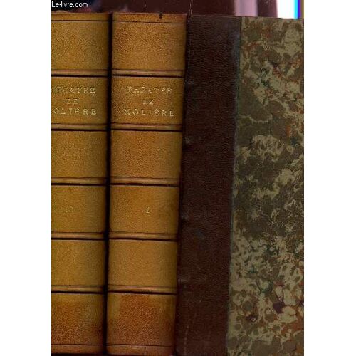 Theatre De Moliere / En 2 Volumes / Tome 1 + Tome 2 / Collection Des Grands Livres.