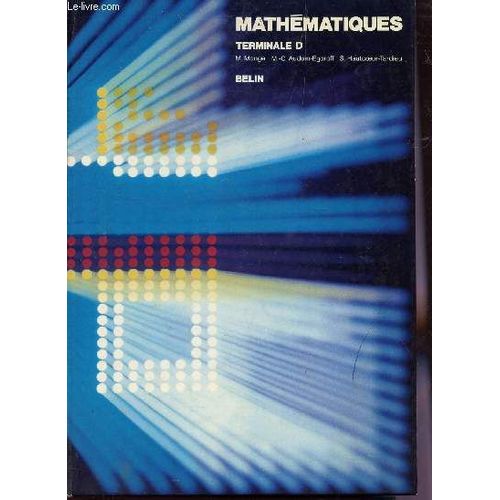 Mathematiques - Terminale D.