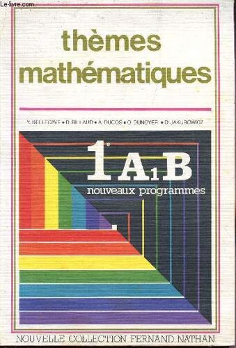 Thèmes Mathématiques - 1e A1, B