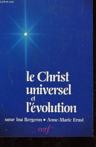Le Christ Universel Et L'evolution.