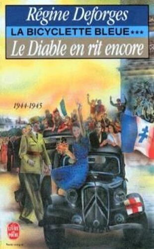 La Bicyclette Bleue Tome 3: Le Diable En Rit Encore