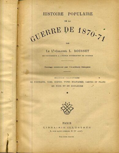Histoire Populaire De La Guerre De 1870-71 Complet En Un Seul Volume