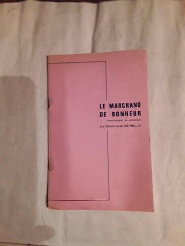 Le Marchand De Bonheur Dominique Morelle