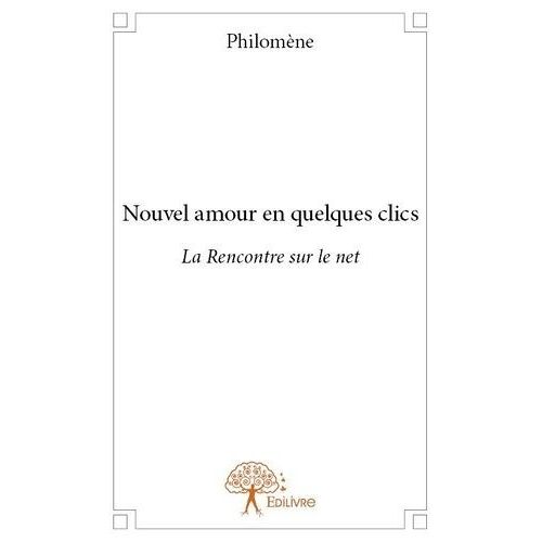 Nouvel Amour En Quelques Clics
