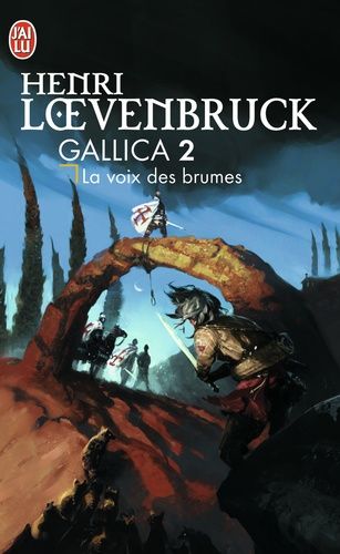 Gallica - Tome 2 - La Voix Des Brumes