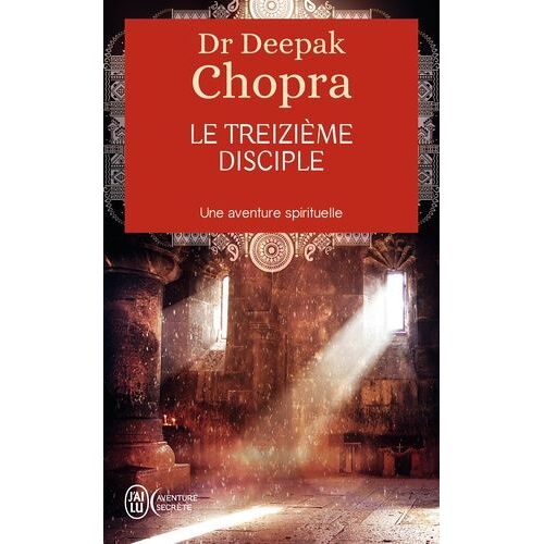 Le Treizième Disciple - Une Aventure Spirituelle