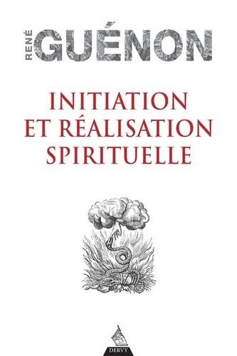 Initiation Et Réalisation Spirituelle