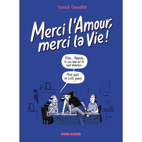 Merci L'amour, Merci La Vie ! - Tome 2