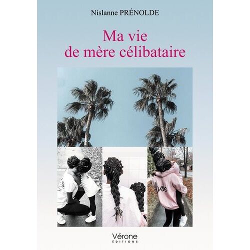 Ma Vie De Mère Célibataire