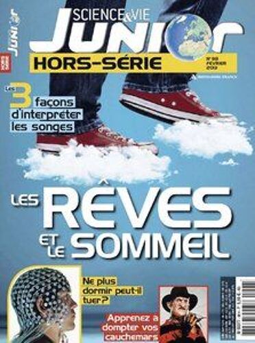 Science Et Vie Junior Hors Série 98 - Les Rêves Et Le Sommeil