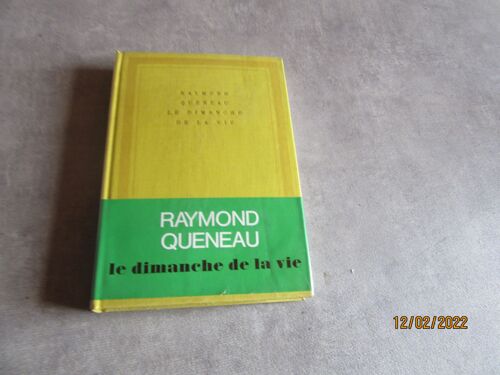 Raymond Queneau Le Dimanche De La Vie (( Gallimard 1951 Exemplaire Numerote N°3070