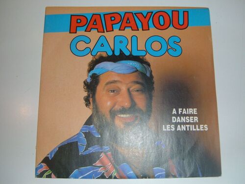 Papayou  /  A Faire Danser Les Antilles