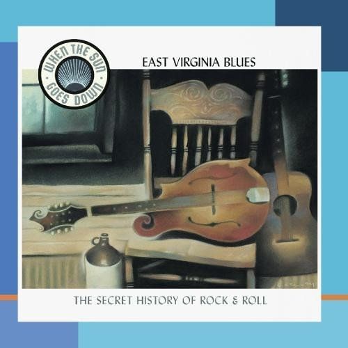 East Virginia Blues: Appalachian Roots Of / Var East Virginia Blues: Appalachian Roots Of / Var