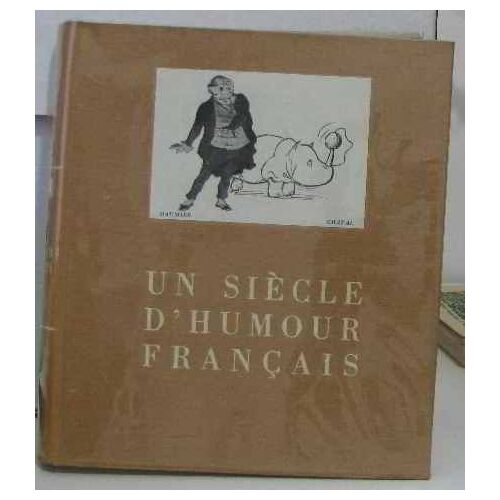Un Siècle D'humour Français