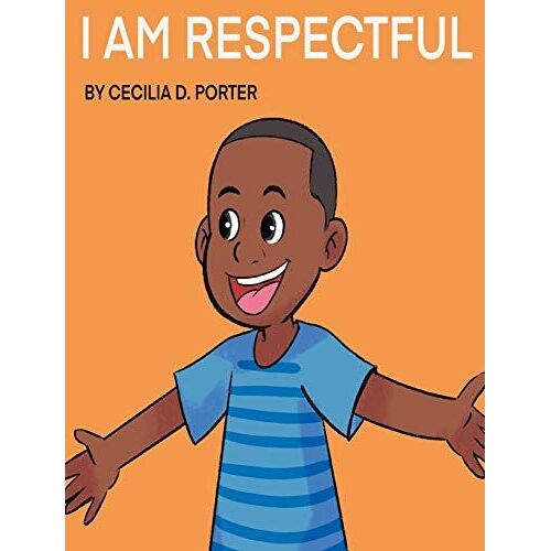 I Am Respectful!