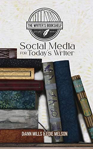Social Media For Today's Writer