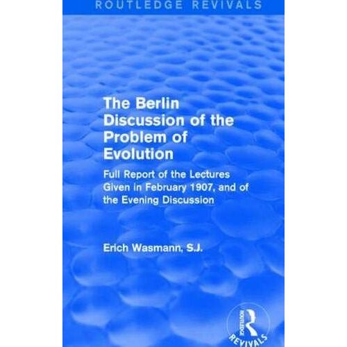 The Berlin Discussion Of The Problem Of Evolution