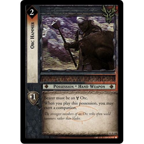 The Lord Of The Rings Tcg - Orc Hammer (11s130)