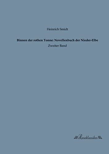 Binnen Der Rothen Tonne: Novellenbuch Der Nieder-Elbe
