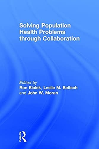 Solving Population Health Problems Through Collaboration