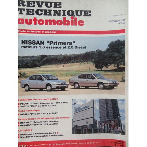 Revue Technique Automobile   Nissan Primera 1.6 Lx - 1.6 Slx Essence Et  2.0 D. Slx Diesel