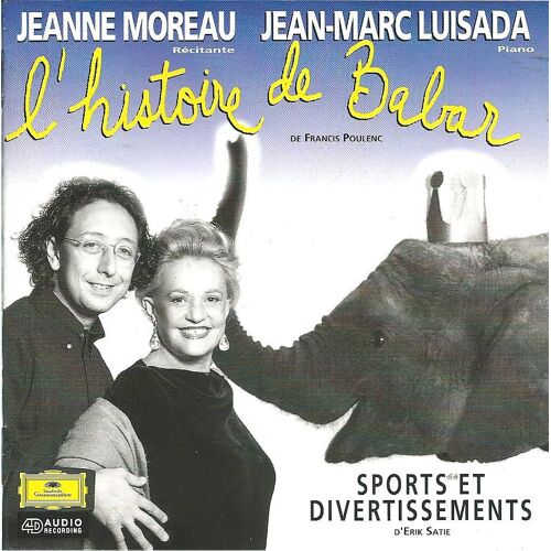 Satie / Poulenc : Histoire De Babar Récitée Par Jeanne Moreau