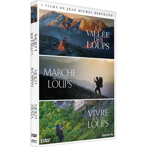 La Vallée Des Loups + La Marche Des Loups + Vivre Avec Les Loups