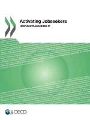 Activating Jobseekers-How Australia Does It