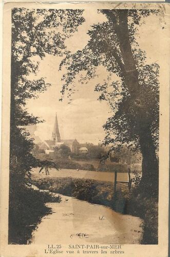 Saint-Pair-Sur-Mer - Eglise À Travers Les Arbres 1930