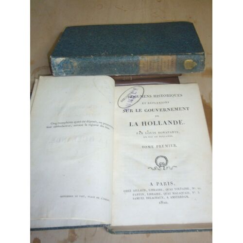 Documents Historiques Et Reflexions Sur Le Gouvernement De La Hollande Tome I,Ii