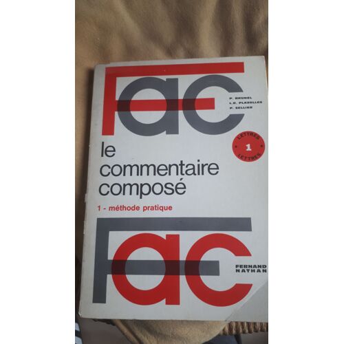 Le Commentaire Composé 1-Méthode Pratique.Fac