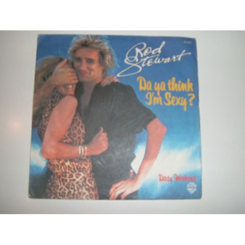 Da ¿Ya¿ Think I¿M Sexy? / Dirty Weekend