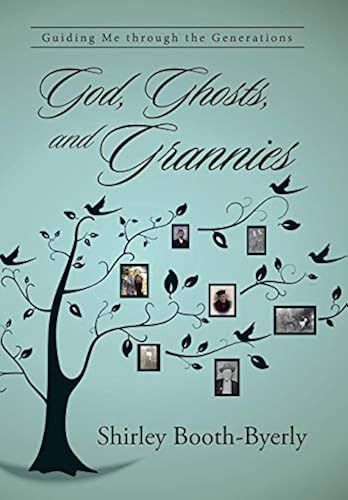 God, Ghosts, And Grannies