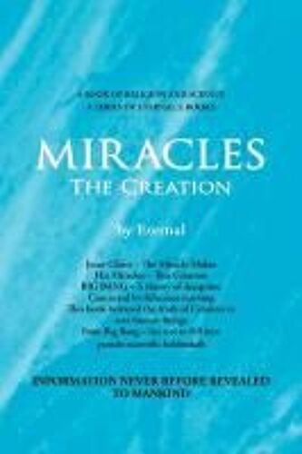 Miracles, The Creation