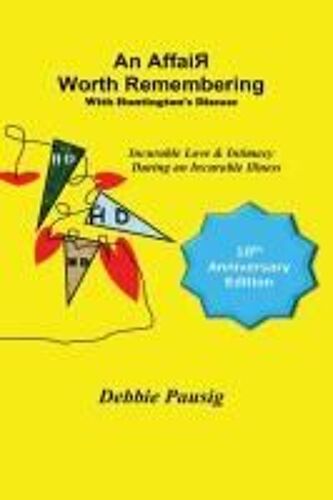 An Affair Worth Remembering With Huntington's Disease