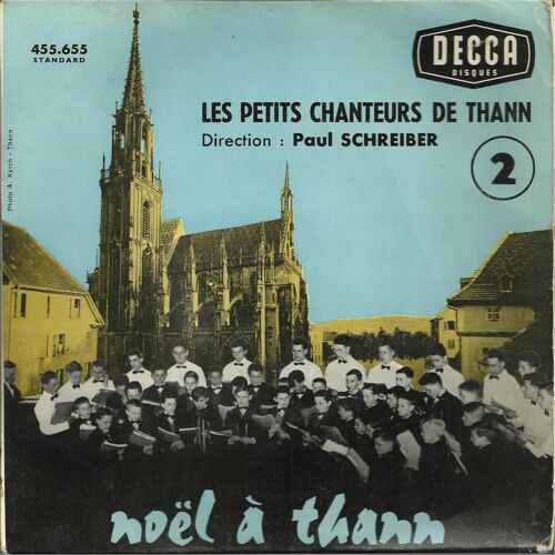 2 - Noel A Thann : Mon Beau Sapin (Harmonisation R. Muller) - Noel D'alsace (Harmonisation J. Noyon) / Pfanneliedel "Noel" (Trad. S. Wilhelm Et P. Schreiber) - Compagnons Le Sauveur Est Né (P. Kaelin)