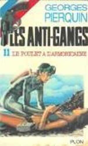 Les Anti-Gangs - Le Poulet A L'armoricaine