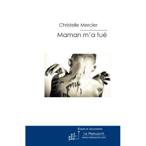 Maman M'a Tué
