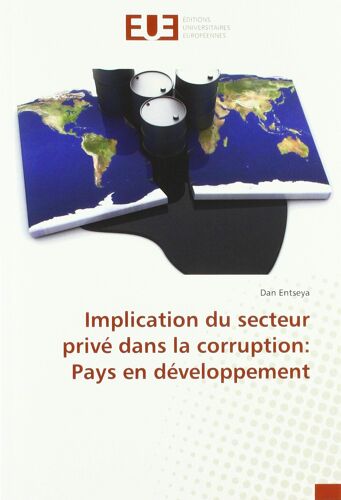 Implication Du Secteur Privé Dans La Corruption: Pays En Développement