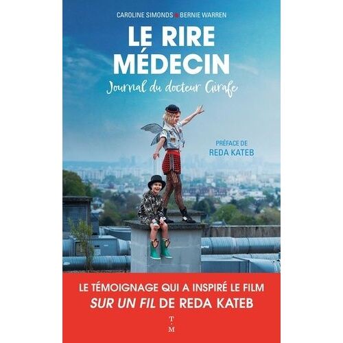 Le Rire Médecin - Journal Du Docteur Girafe