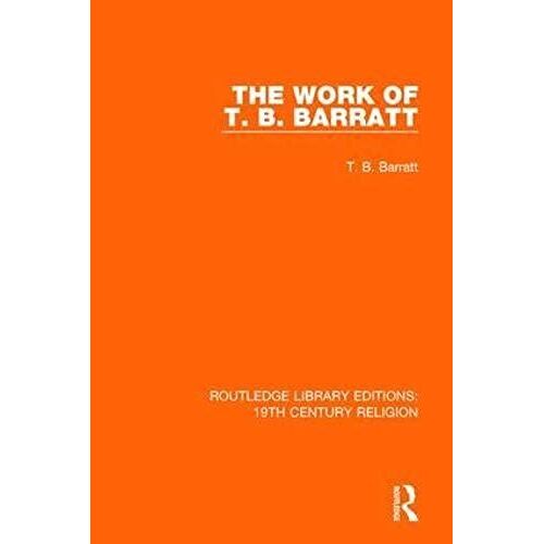 The Work Of T. B. Barratt